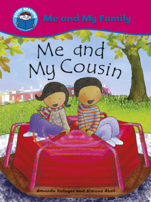 Title details for Me and My Cousin by Amanda Rainger - Available